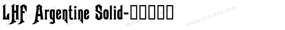 LHF Argentine Solid字体转换
